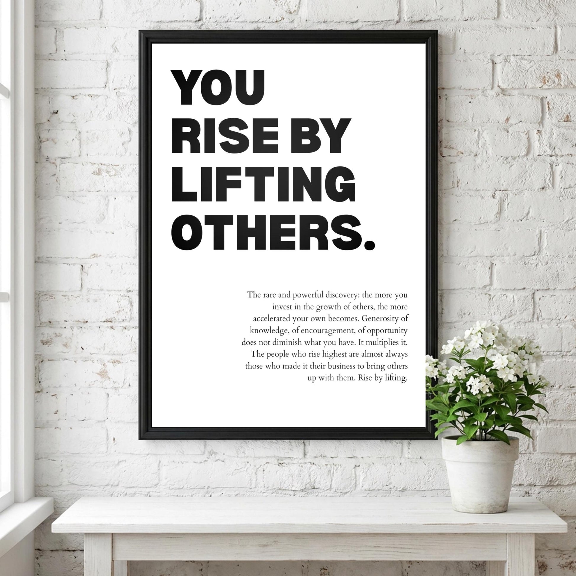 You Rise By Lifting Others Poster | Powerful Motivational Wall Art | Success Quote | Modern Office Decor