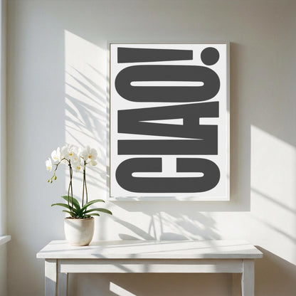 Ciao Bold Black & White Poster | Minimalist Typography Wall Art | Modern Italian Quote Decor | Aesthetic Print