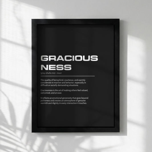 Graciousness Definition Wall Art | Bold Kindness & Poise Print | Minimalist Elegance Poster | Modern Home Gallery Decor | Dark Typography