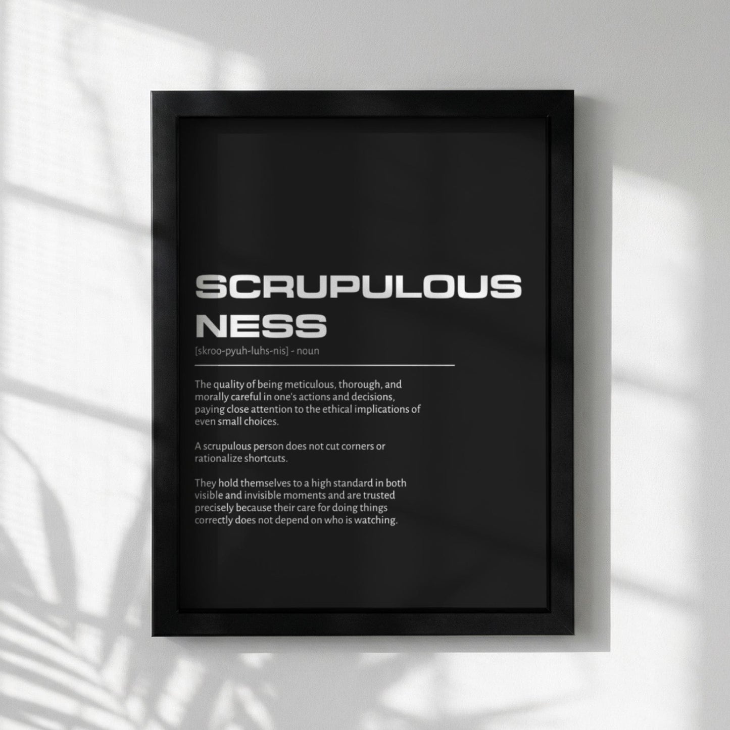 Scrupulousness Definition Wall Art | Bold Integrity & Precision Print | Minimalist Character Poster | Modern Home Gallery Decor | Dark