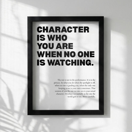 Character Is Who You Are When No One Is Watching Poster | Powerful Motivational Art | Inspirational Success Quote | Modern Office Decor