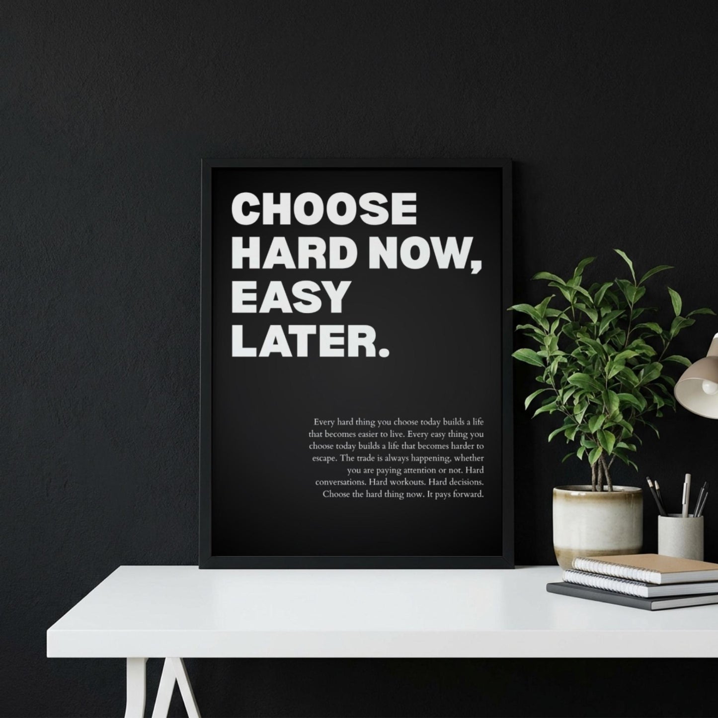 Choose Hard Now Easy Later Poster | Powerful Motivational Art | Inspirational Success Quote | Modern Office Wall Decor