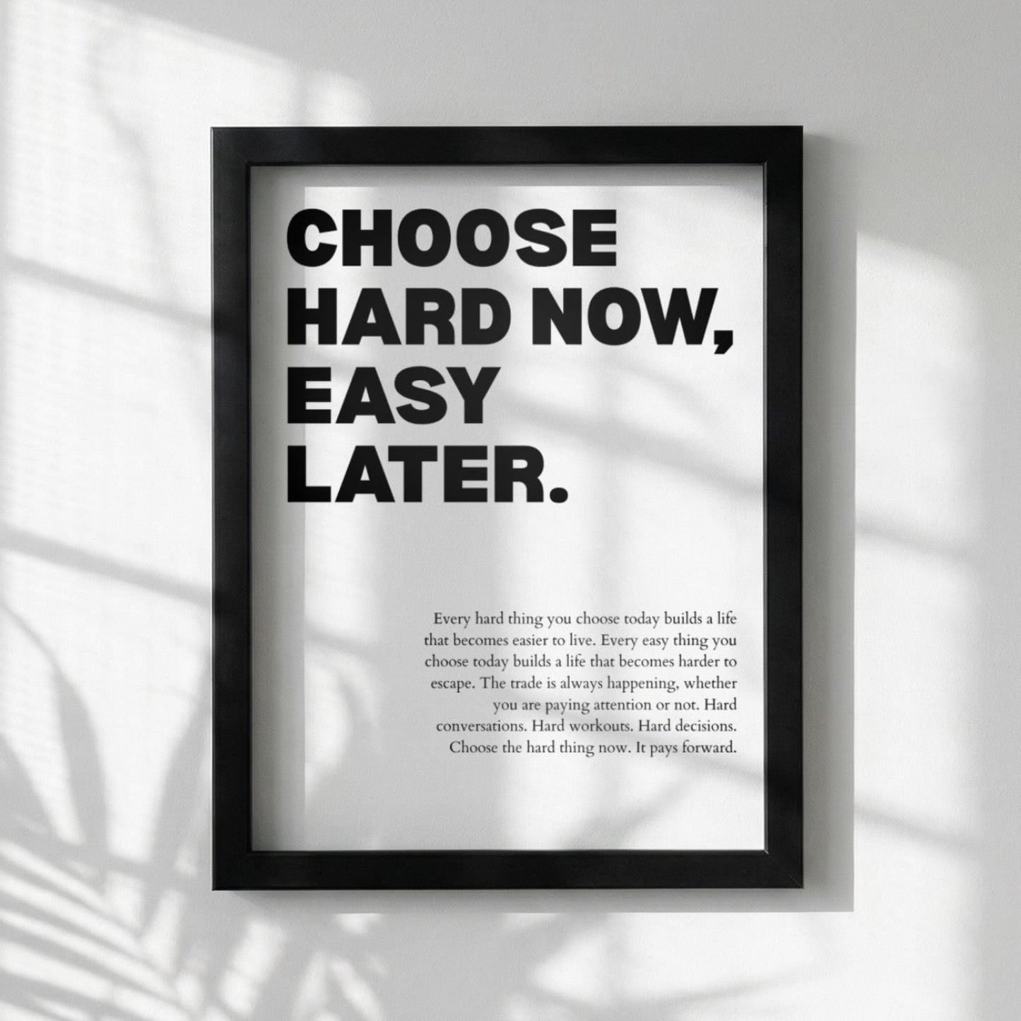 Choose Hard Now Easy Later Poster | Powerful Motivational Art | Inspirational Success Quote | Modern Office Wall Decor