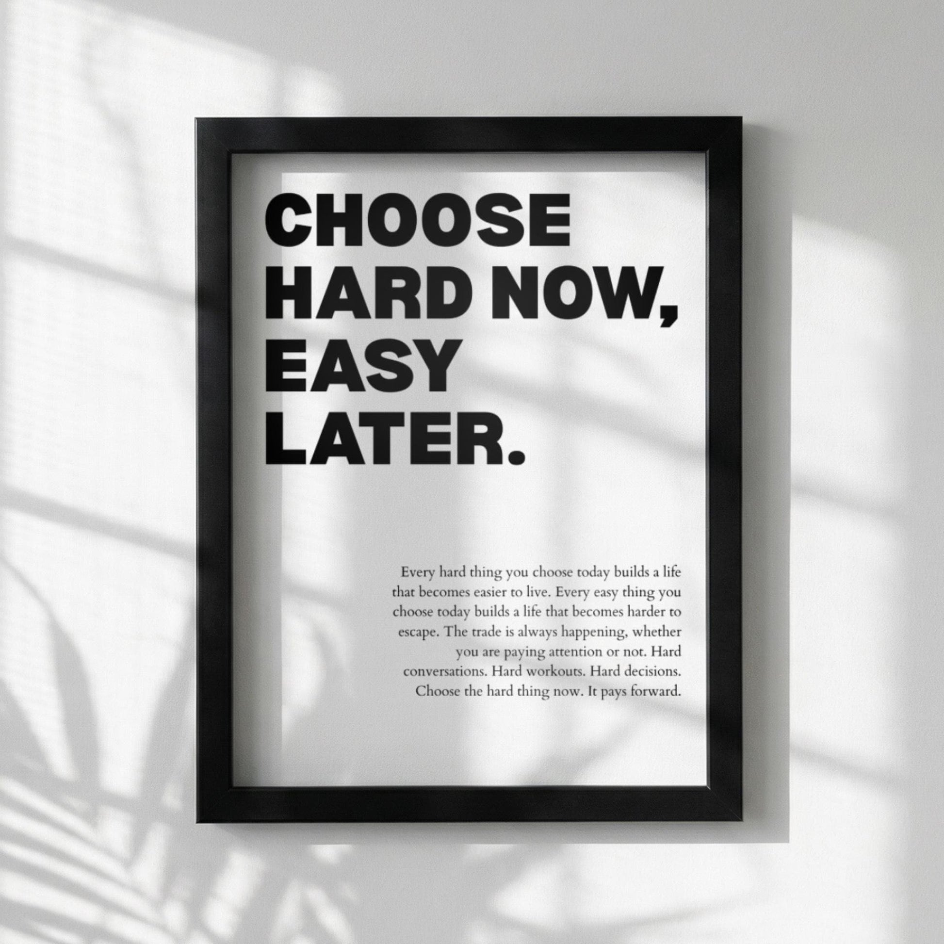 Choose Hard Now Easy Later Poster | Powerful Motivational Art | Inspirational Success Quote | Modern Office Wall Decor