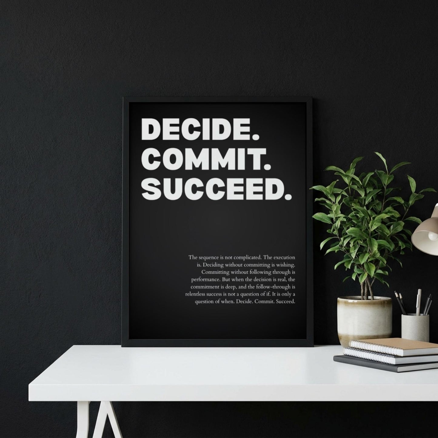 Decide Commit Succeed Poster | Powerful Motivational Wall Art | Inspirational Success Quote Print | Modern Office Decor