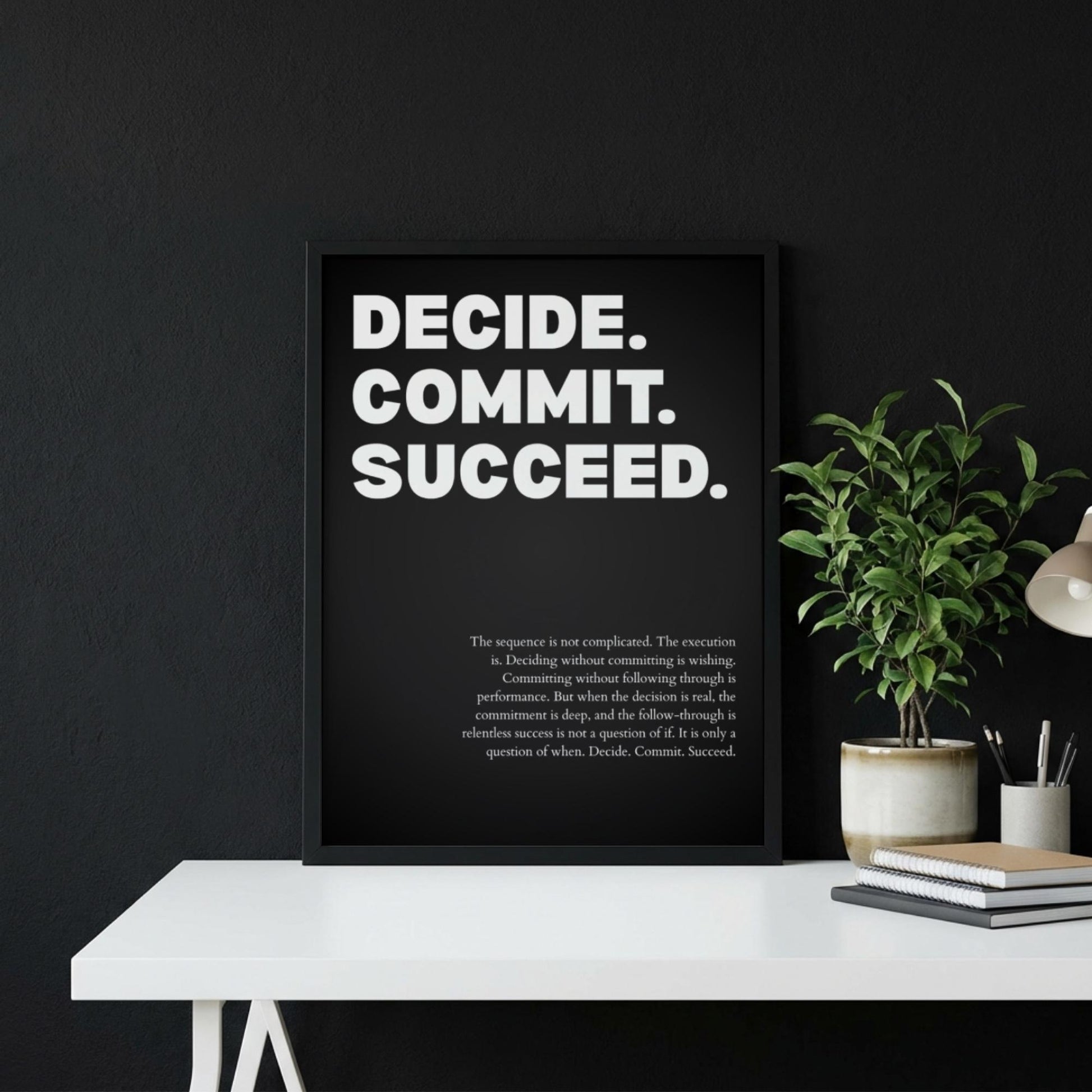 Decide Commit Succeed Poster | Powerful Motivational Wall Art | Inspirational Success Quote Print | Modern Office Decor