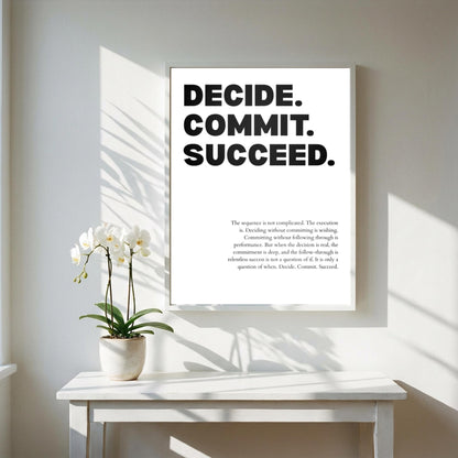 Decide Commit Succeed Poster | Powerful Motivational Wall Art | Inspirational Success Quote Print | Modern Office Decor
