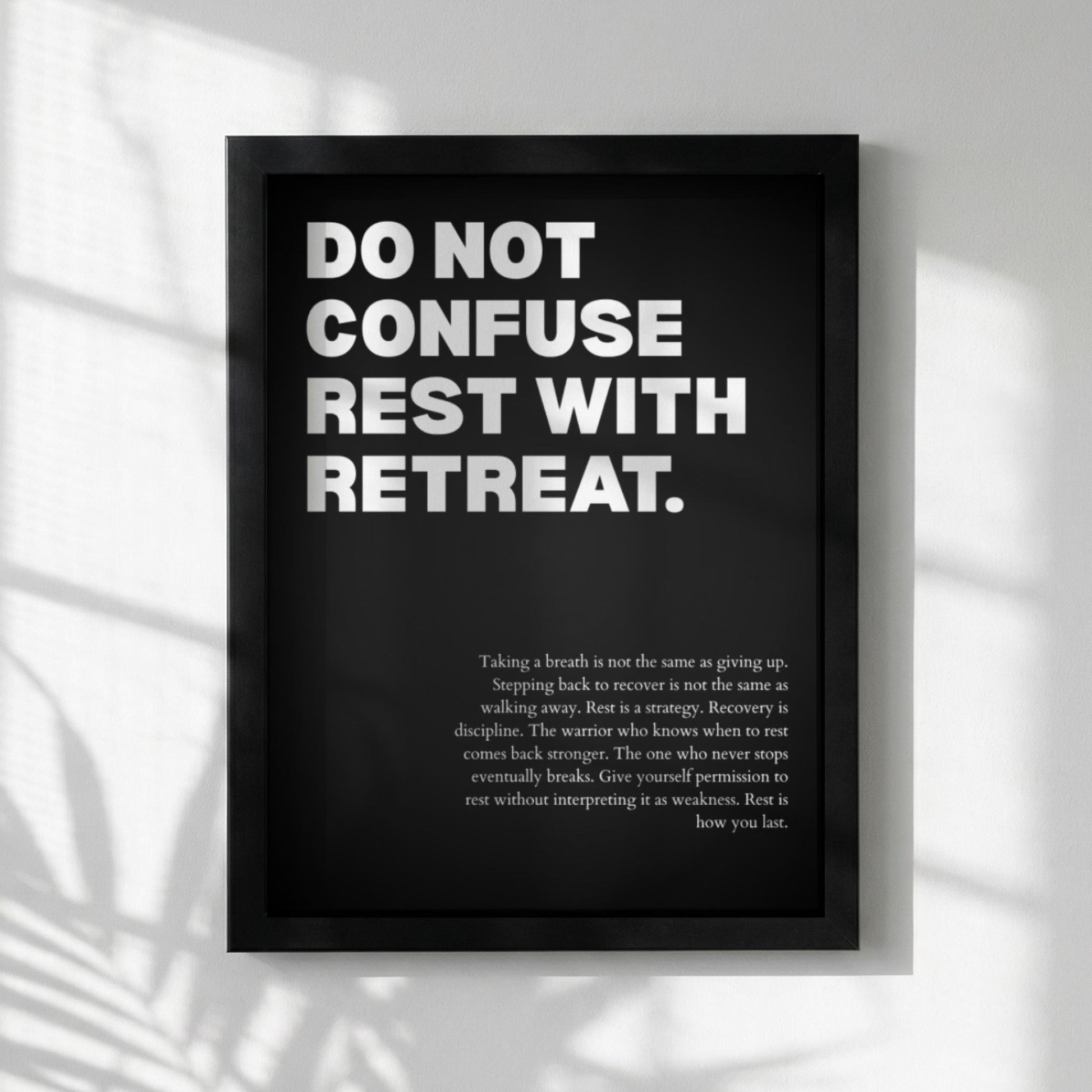 Do Not Confuse Rest With Retreat Poster | Powerful Motivational Wall Art | Inspirational Success Quote | Modern Office Decor