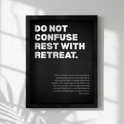 Do Not Confuse Rest With Retreat Poster | Powerful Motivational Wall Art | Inspirational Success Quote | Modern Office Decor