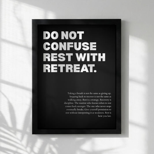 Do Not Confuse Rest With Retreat Poster | Powerful Motivational Wall Art | Inspirational Success Quote | Modern Office Decor