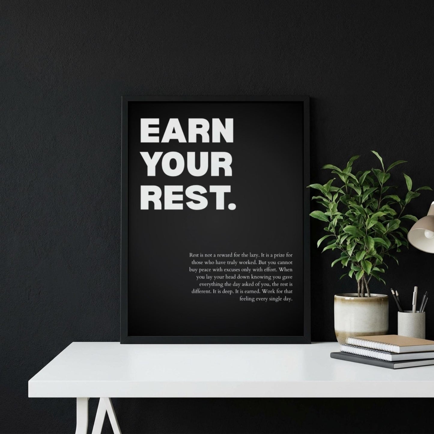 Earn Your Rest Poster | Powerful Motivational Wall Art | Inspirational Success Quote | Modern Office Decor