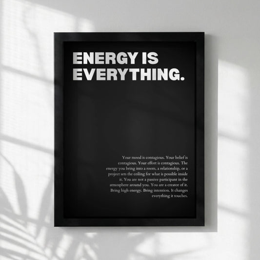 Energy Is Everything Poster | Powerful Motivational Wall Art | Inspirational Success Quote | Modern Office Decor