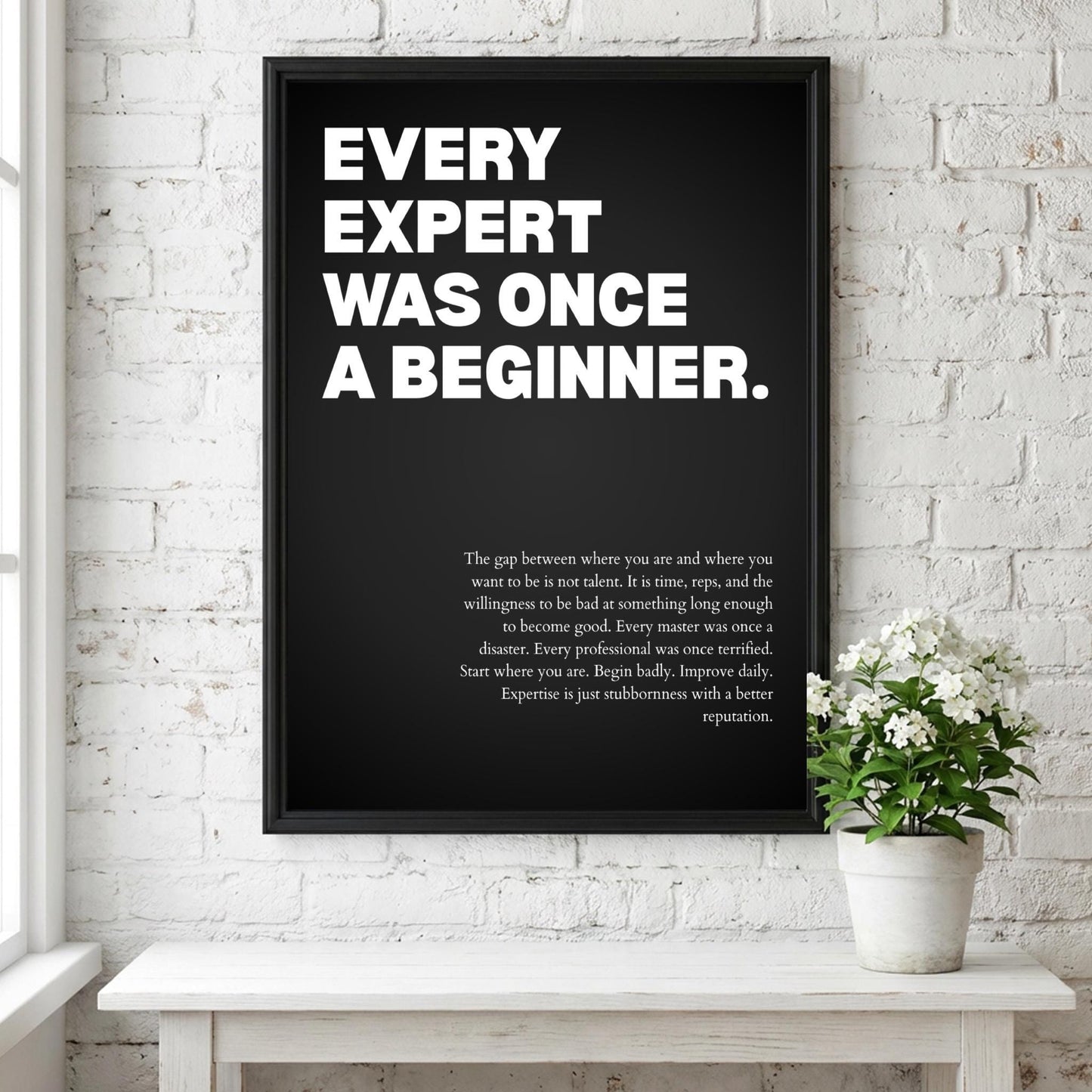 Every Expert Was Once a Beginner Poster | Powerful Motivational Wall Art | Inspirational Success Quote | Modern Office Decor