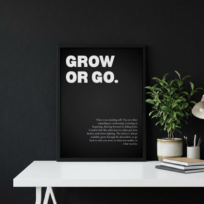 Grow Or Go Poster | Powerful Motivational Wall Art | Inspirational Success Quote | Modern Office Decor