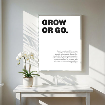Grow Or Go Poster | Powerful Motivational Wall Art | Inspirational Success Quote | Modern Office Decor