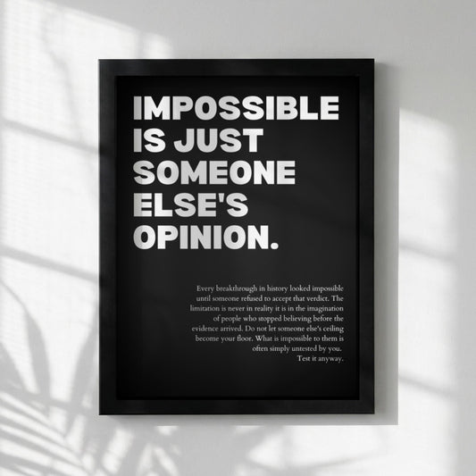 Impossible Is Just Someone Else's Opinion Poster | Powerful Motivational Wall Art | Success Quote | Modern Office Decor