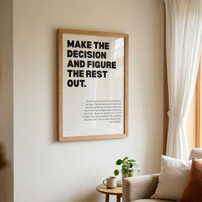 Make The Decision And Figure The Rest Out Poster | Powerful Motivational Wall Art | Success Quote | Modern Office Decor