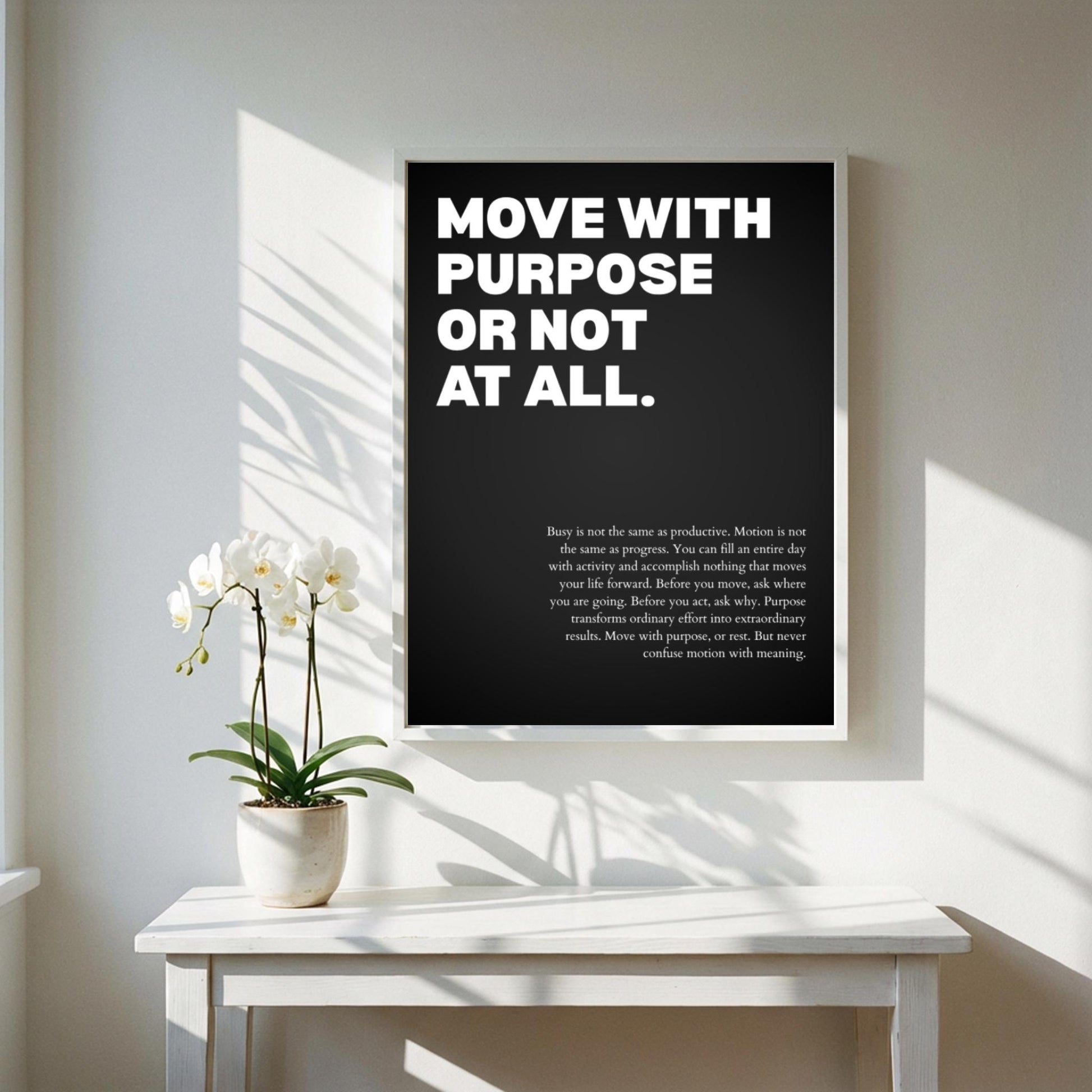 Move With Purpose Or Not At All Poster | Powerful Motivational Wall Art | Success Quote | Modern Office Decor