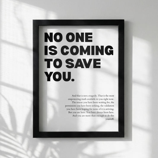 No One Is Coming To Save You Poster | Powerful Motivational Wall Art | Success Quote | Modern Office Decor