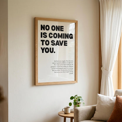 No One Is Coming To Save You Poster | Powerful Motivational Wall Art | Success Quote | Modern Office Decor