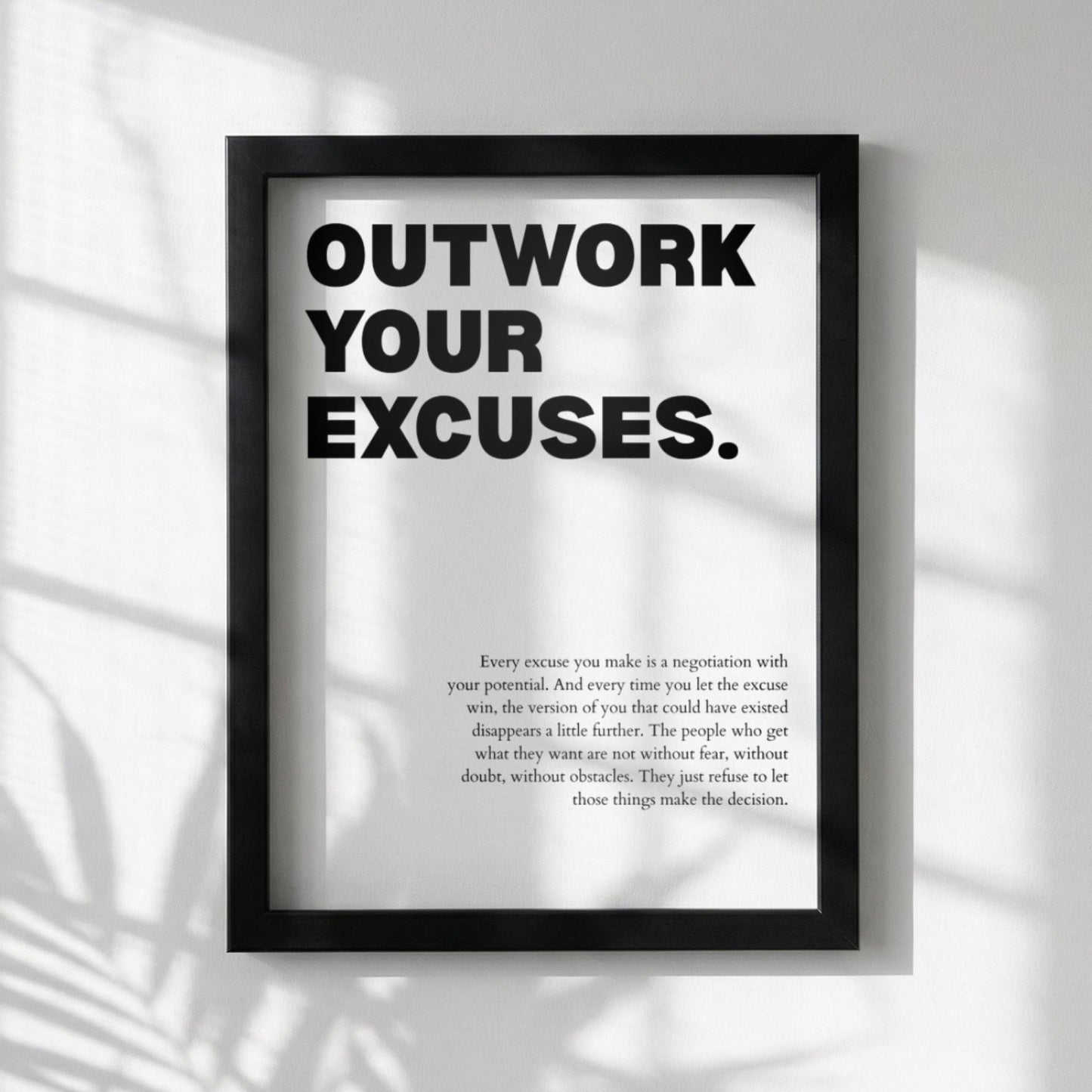 Outwork Your Excuses Poster | Powerful Motivational Wall Art | Success Quote | Modern Office Decor