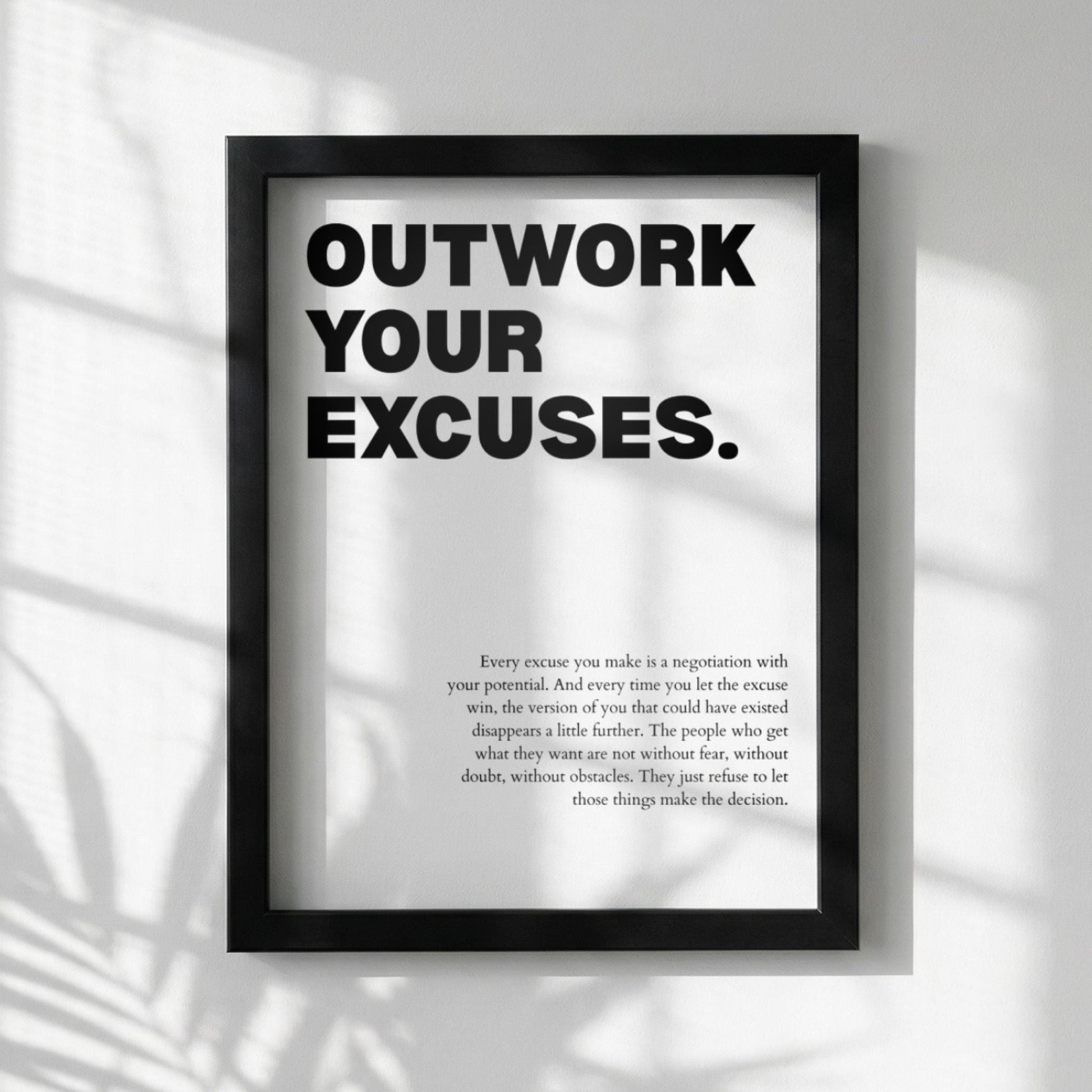 Outwork Your Excuses Poster | Powerful Motivational Wall Art | Success Quote | Modern Office Decor