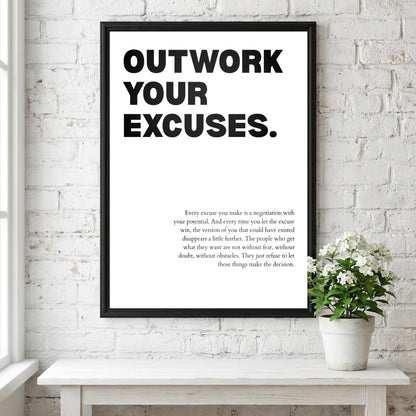 Outwork Your Excuses Poster | Powerful Motivational Wall Art | Success Quote | Modern Office Decor