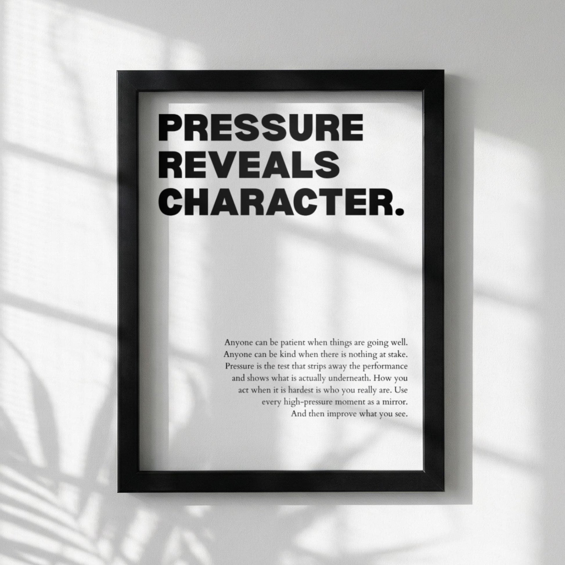 Pressure Reveals Character Poster | Powerful Motivational Wall Art | Success Quote | Modern Office Decor