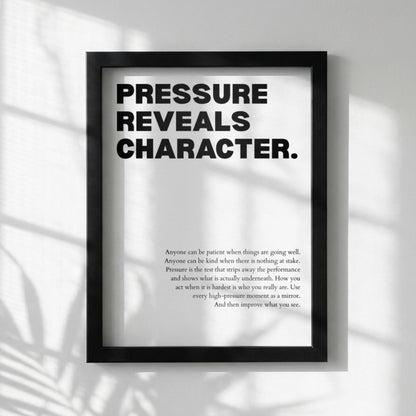 Pressure Reveals Character Poster | Powerful Motivational Wall Art | Success Quote | Modern Office Decor