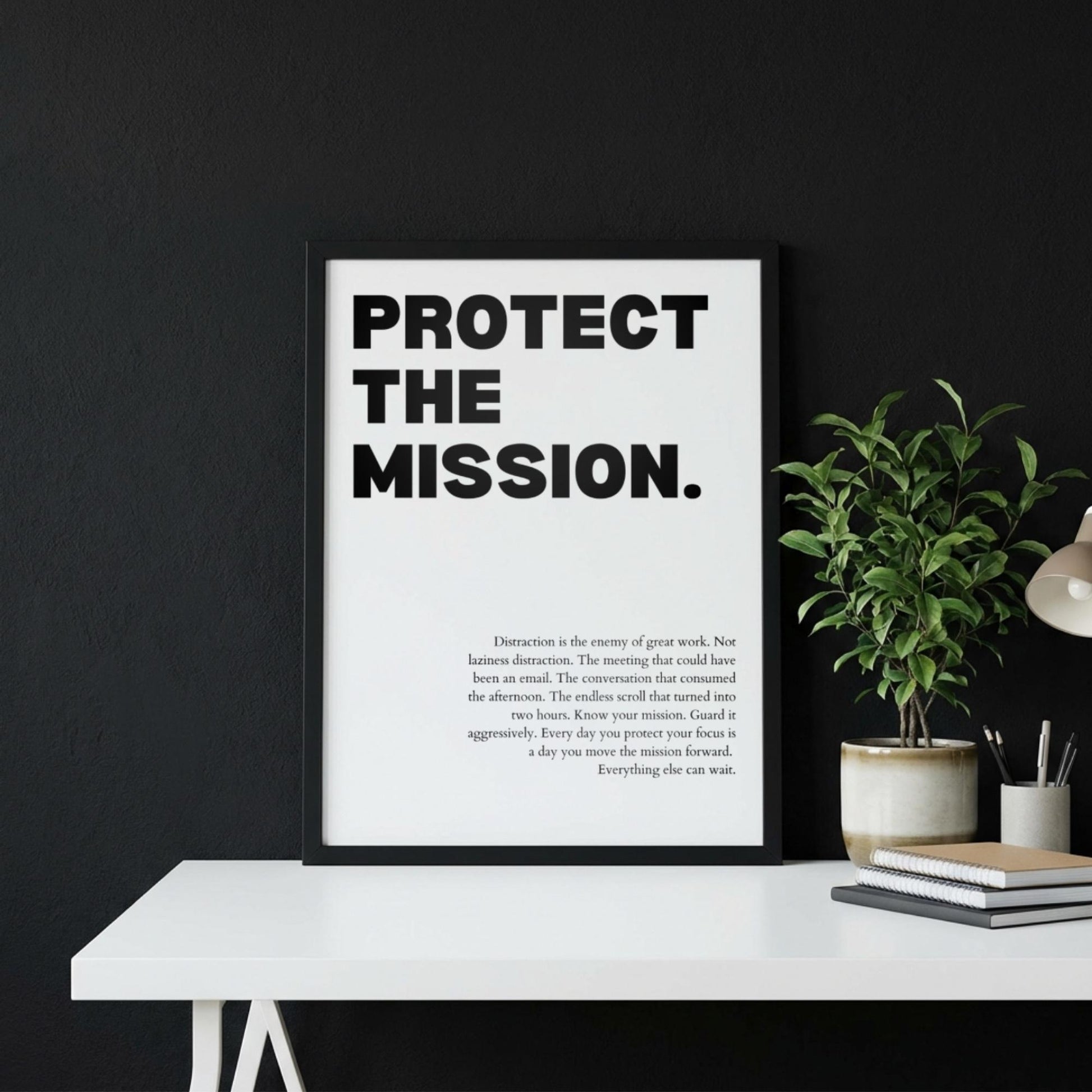 Protect The Mission Poster | Powerful Motivational Wall Art | Success Quote | Modern Office Decor