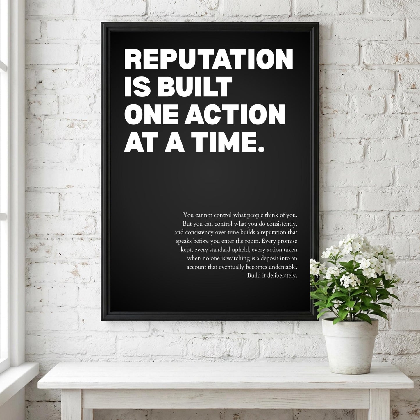 Reputation Is Built One Action At A Time Poster | Powerful Motivational Wall Art | Success Quote | Modern Office Decor