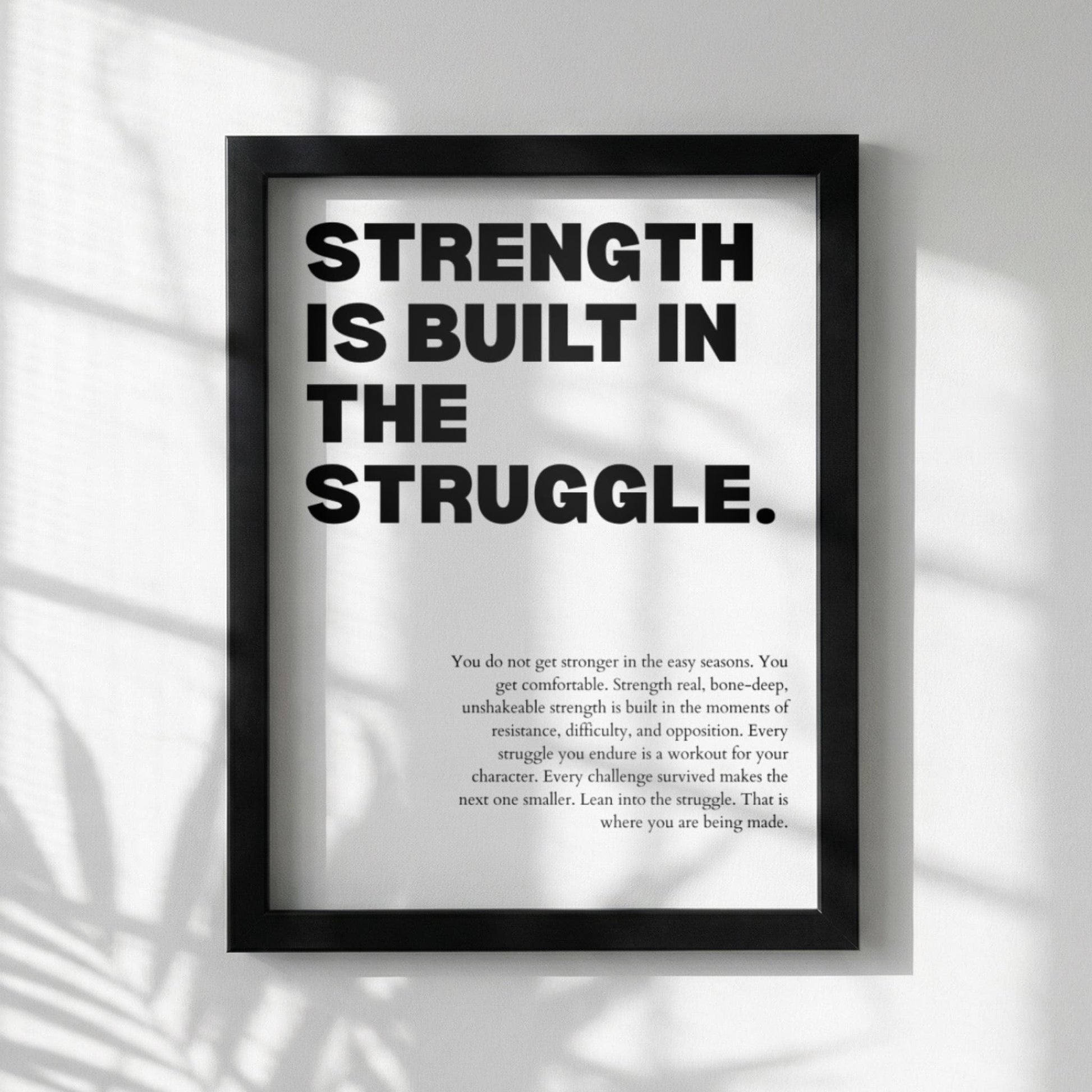 Strength Is Built In The Struggle Poster | Powerful Motivational Wall Art | Success Quote | Modern Office Decor