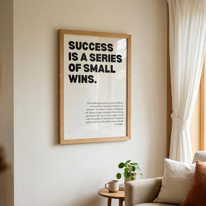 Success Is A Series Of Small Wins Poster | Powerful Motivational Wall Art | Success Quote | Modern Office Decor