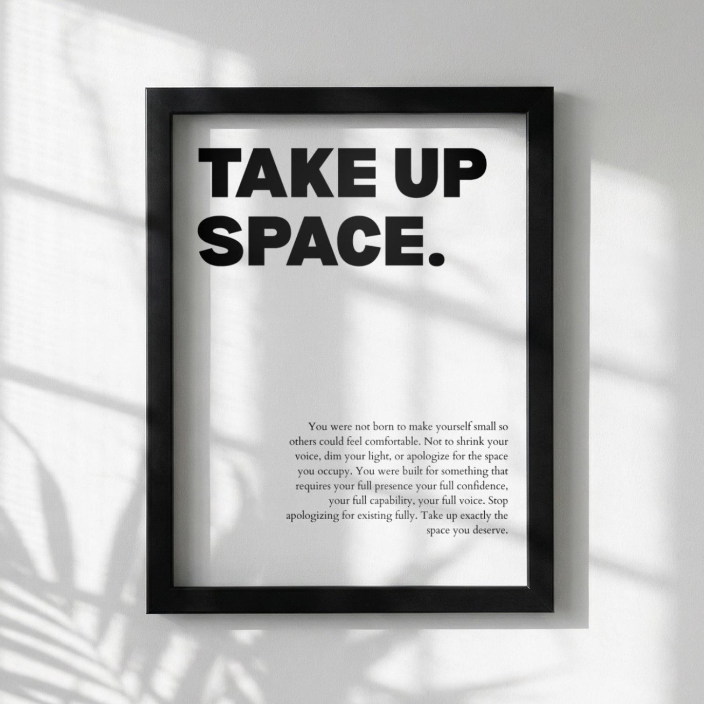 Take Up Space Poster | Powerful Motivational Wall Art | Success Quote | Modern Office Decor