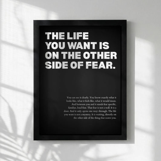 The Life You Want Is On The Other Side Of Fear Poster | Powerful Motivational Wall Art | Success Quote | Modern Office Decor