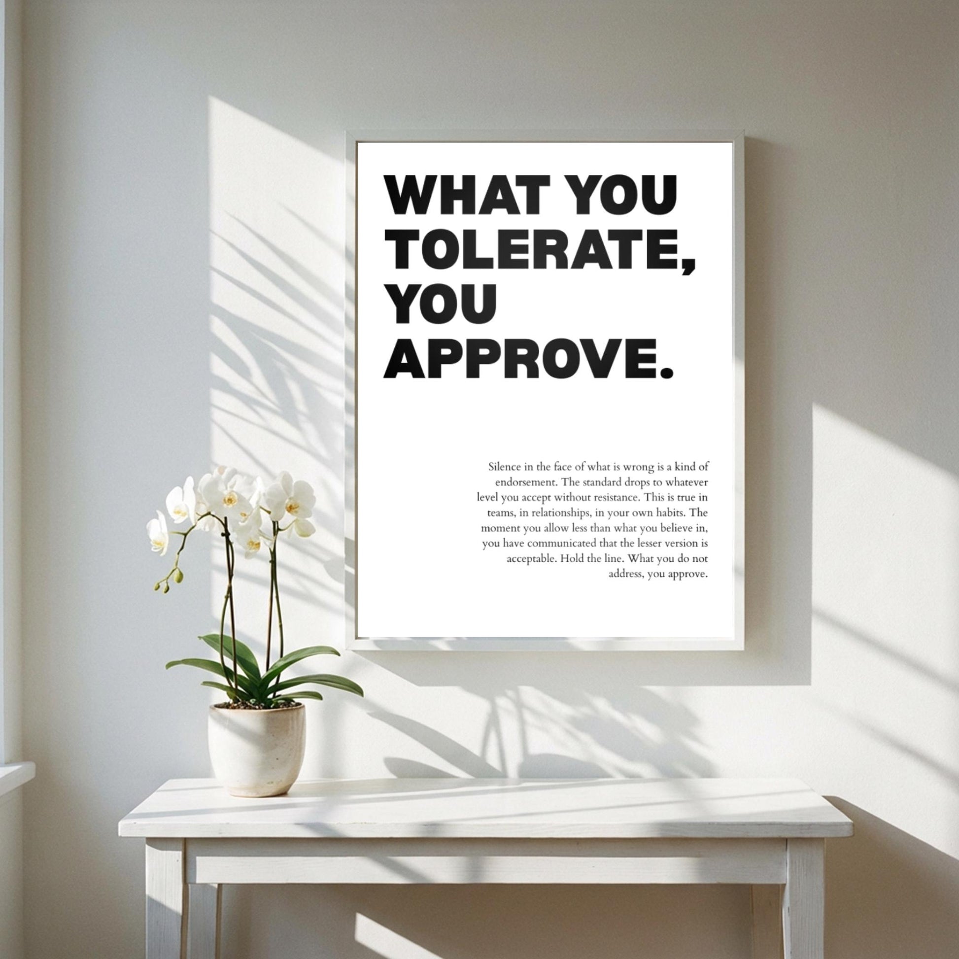 What You Tolerate You Approve Poster | Powerful Motivational Wall Art | Success Quote | Modern Office Decor