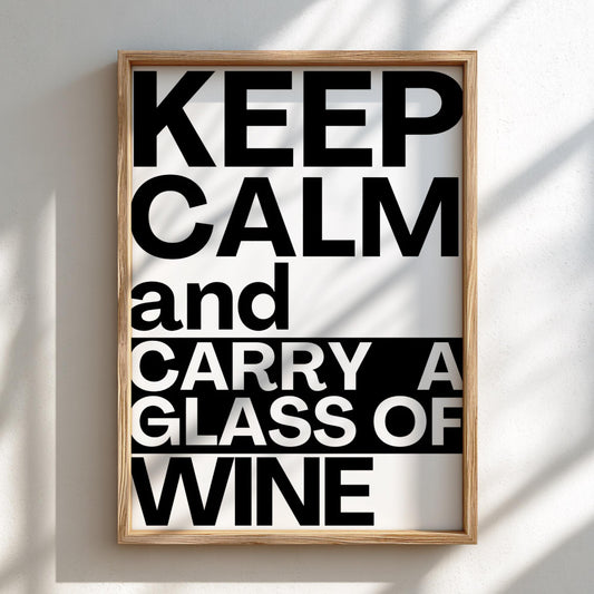 Carry a Glass of Wine Poster | Funny Wine Wall Art | Modern Bar Decor | Wine Lover Print | Home Bar Poster | Kitchen Quote Art