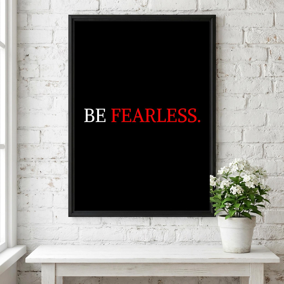 Be Fearless Poster | Motivational Wall Art | Bold Inspirational Quote Print | Courage Mindset Decor | Office Gym Minimalist Typography