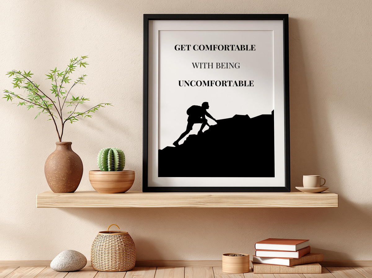 Uncomfortable Poster | Motivational Wall Art | Growth Mindset Quote Print | Push Your Limits Decor | Minimalist Office Typography