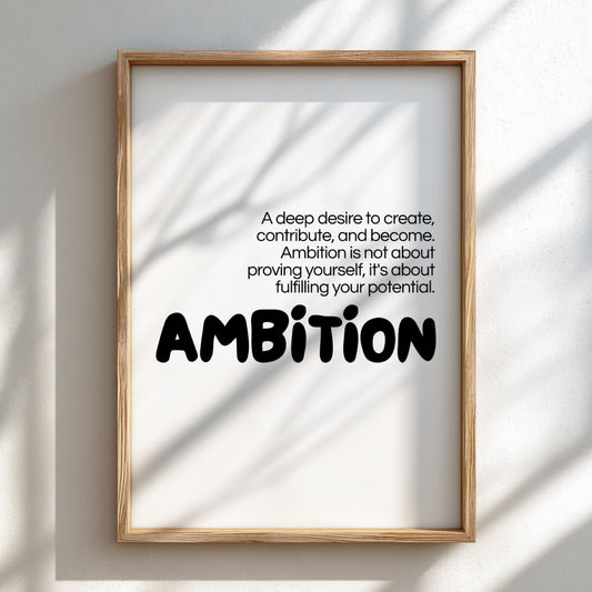 Ambition Poster | Dictionary Definition Print | Minimalist Word Wall Art | Modern Typography Decor | Inspirational Design