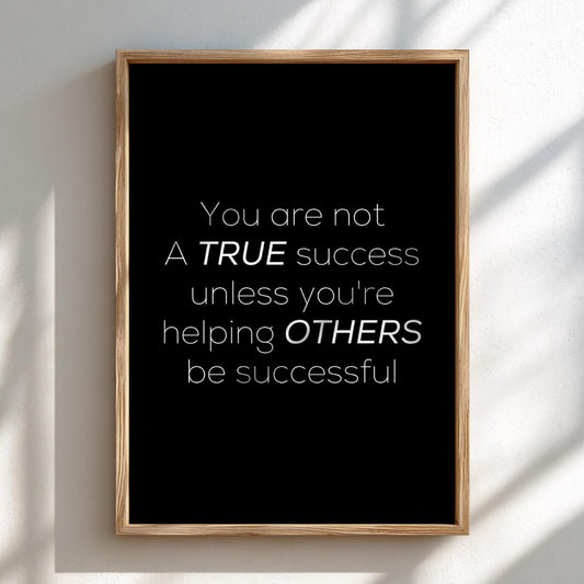 A True Success Poster | Powerful Black Wall Art | Motivational Quote Print | Success Mindset Decor | Bold Typography Design