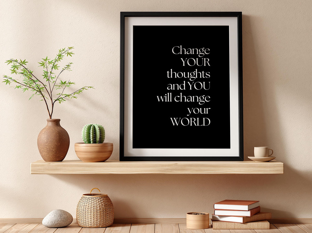Change Your Thoughts Poster | Powerful Black Wall Art | Motivational Quote Print | Mindset Shift Decor | Bold Typography Design