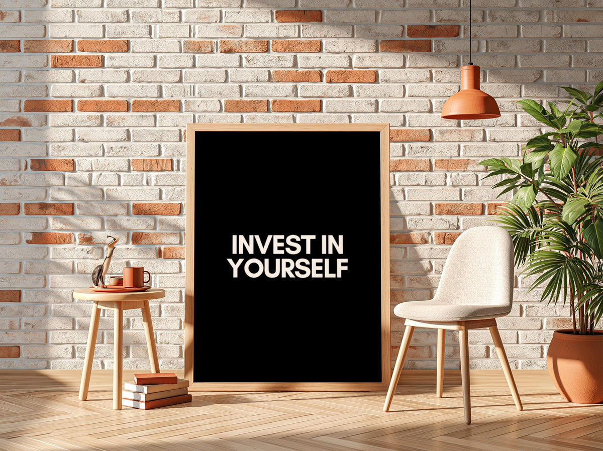 Invest In Yourself Poster | Powerful Black Wall Art | Motivational Quote Print | Self Growth Mindset Decor | Bold Typography Design