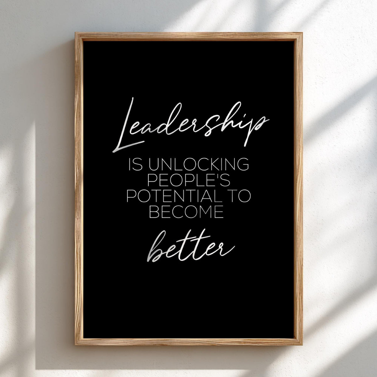 Better Leadership Poster | Powerful Black Wall Art | Motivational Quote Print | Leadership Mindset Decor | Bold Typography Design