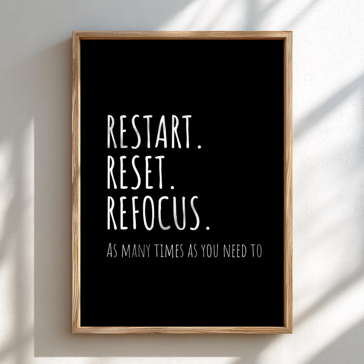 Restart Reset Refocus Poster | Powerful Black Wall Art | Motivational Quote Print | Mindset Reset Decor | Bold Typography Design