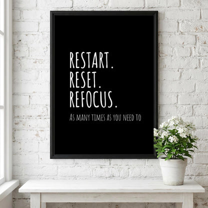 Restart Reset Refocus Poster | Powerful Black Wall Art | Motivational Quote Print | Mindset Reset Decor | Bold Typography Design