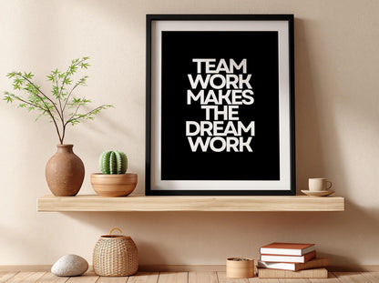 Team Work Poster | Powerful Black Wall Art | Motivational Quote Print | Collaboration Mindset Decor | Bold Typography Design
