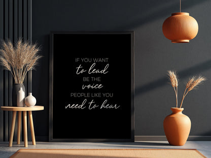 To Lead Voice Need To Hear Poster | Powerful Black Wall Art | Leadership Quote Print | Bold Typography Decor | Mindset Design