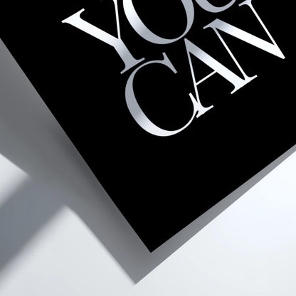 Yes You Can Poster | Powerful Black Wall Art | Motivational Quote Print | Confidence Mindset Decor | Bold Typography Design