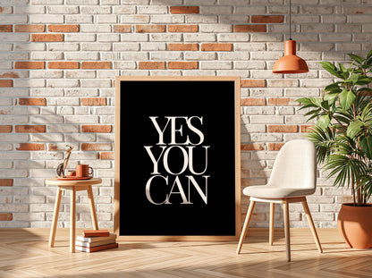 Yes You Can Poster | Powerful Black Wall Art | Motivational Quote Print | Confidence Mindset Decor | Bold Typography Design